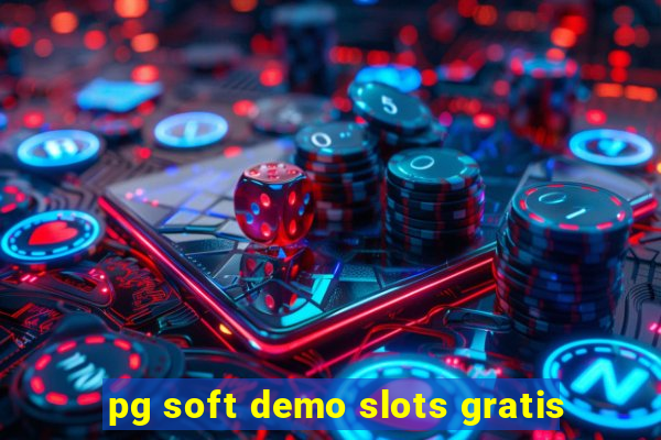 pg soft demo slots gratis